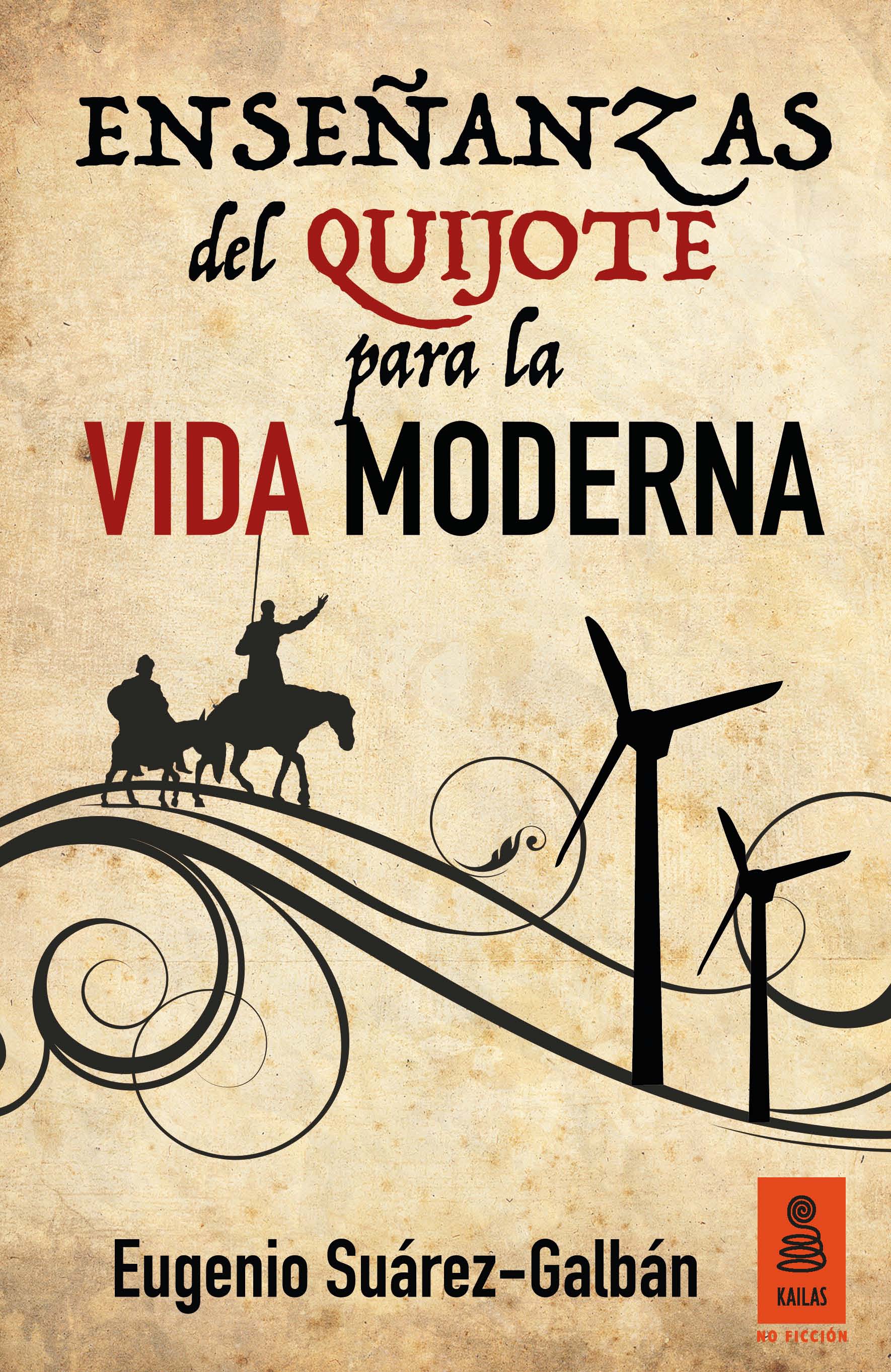 Enseñanzas del Quijote para la vida moderna. 9788416523146