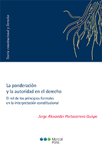 La ponderación y la autoridad en el derecho. 9788491230359