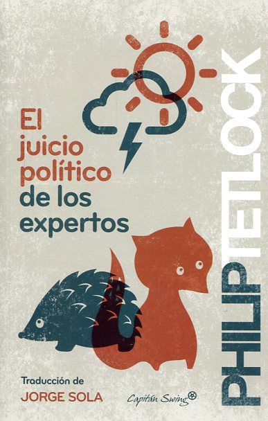 El juicio político de los expertos. 9788494504358