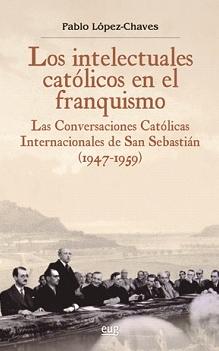 Los intelectuales católicos en el franquismo