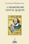 ...Y Shakespeare leyó el Quijote. 9788479607760
