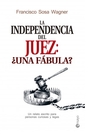 La independencia del juez. 9788490606780