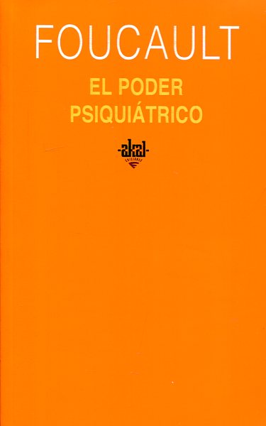 El poder psiquiátrico
