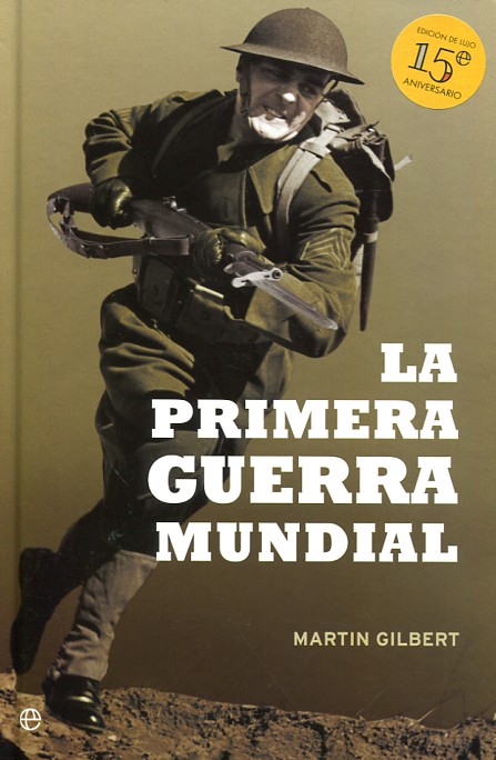 La Primera Guerra Mundial. 9788499708065