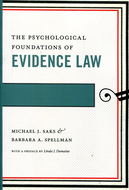 The psychological foundations of evidence Law