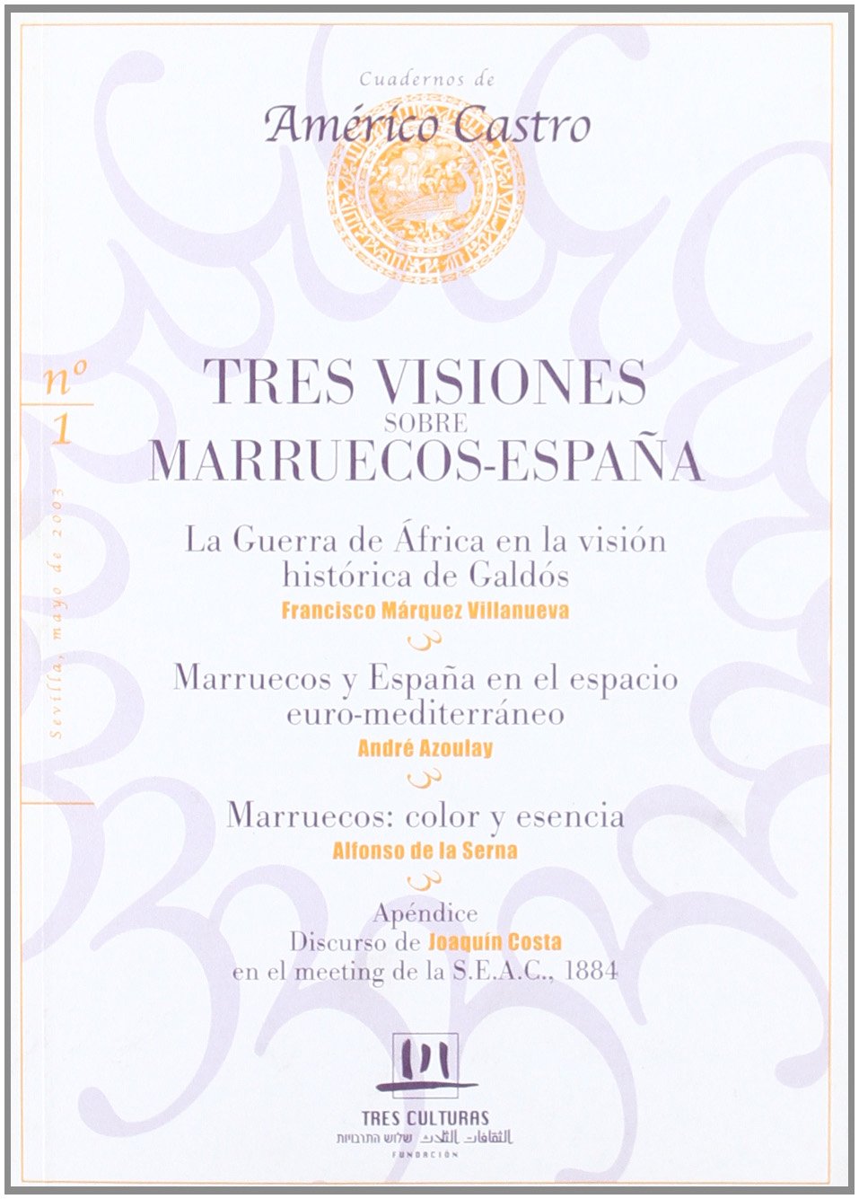 Tres visiones sobre Marruecos-España