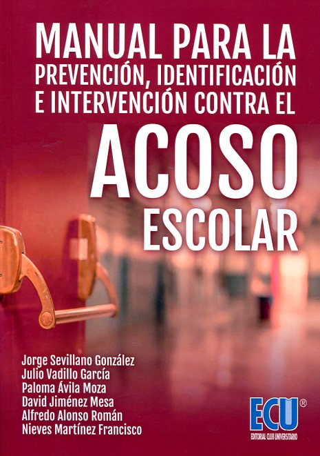 Manual para la prevención, identificación e intervención contra el acoso escolar