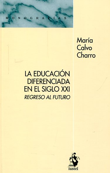 Le educación diferenciada en el siglo XXI. 9788498903065