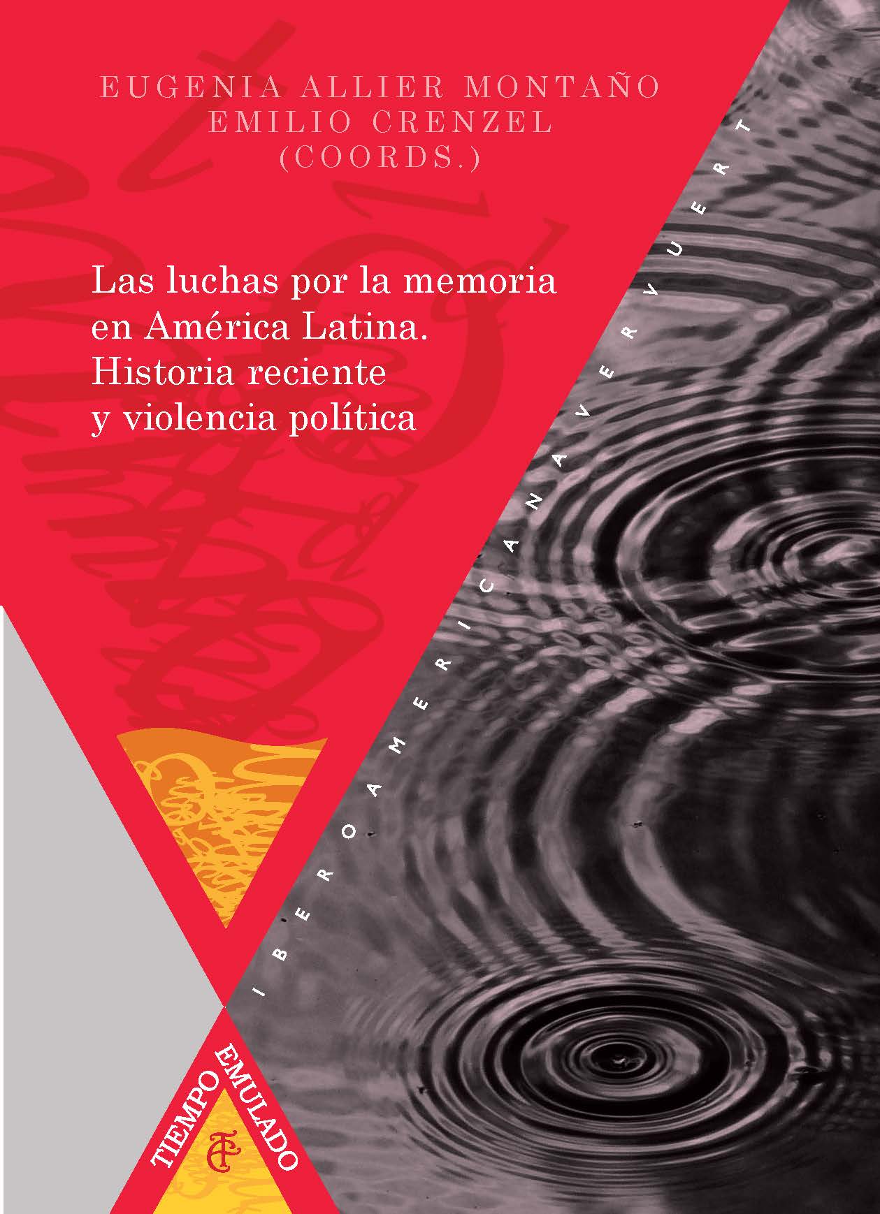 Las luchas por la memoria en América Latina. 9788484899211