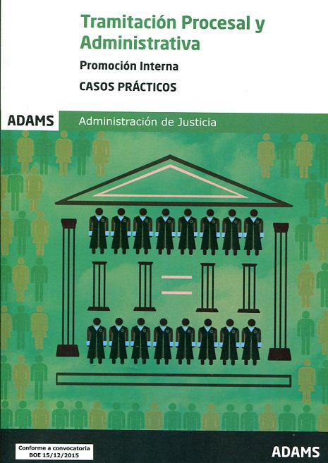 Tramitación procesal y administrativa. 9788490846681