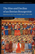 The rise and decline of an Iberian Bourgeoisie. 9781107091948