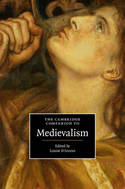 The Cambridge Companion to Medievalism. 9781107451650