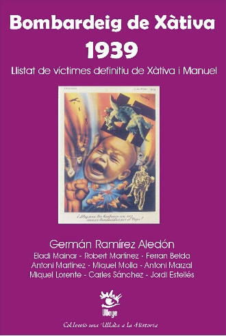 Bombardeig de Xàtiva 1939. 9788493549787