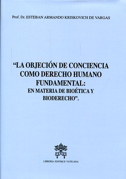 La objeción de conciencia como Derecho humano fundamental