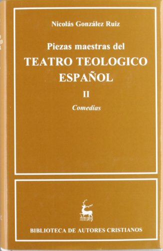Piezas maestras del teatro teológico español. 9788479142445