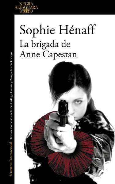 La brigada de Anne Capestan. 9788420419466