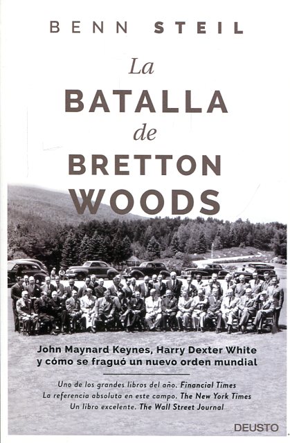 La batalla de Bretton Woods. 9788423420711