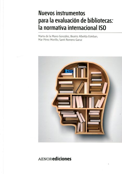 Nuevos instrumentos para la evaluación de bibliotecas