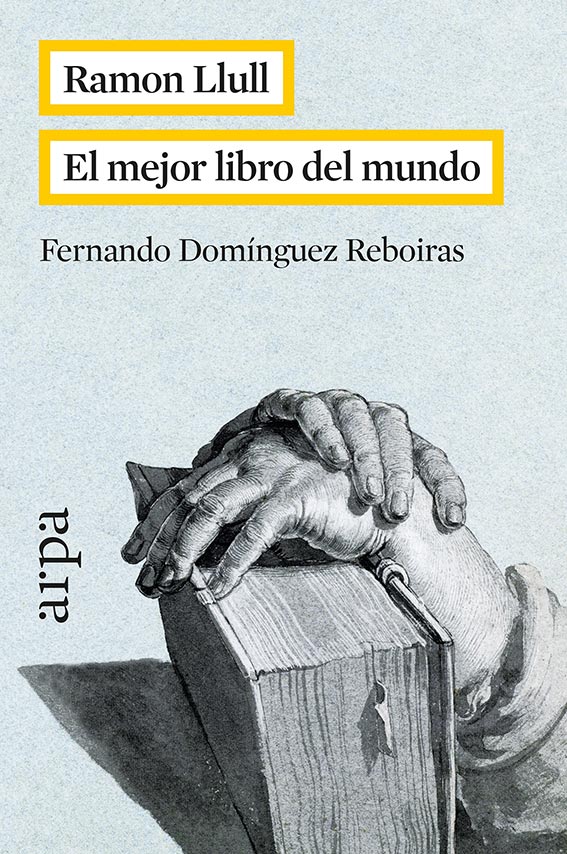 Ramon Llul. El mejor libro del mundo