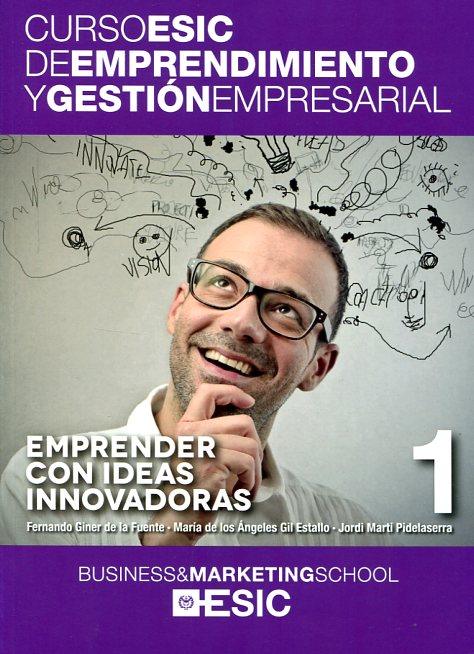 Emprender con ideas innovadoras . 9788473569040