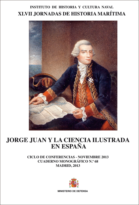 Jorge Juan y la Ciencia Ilustrada en España. 9788497819145