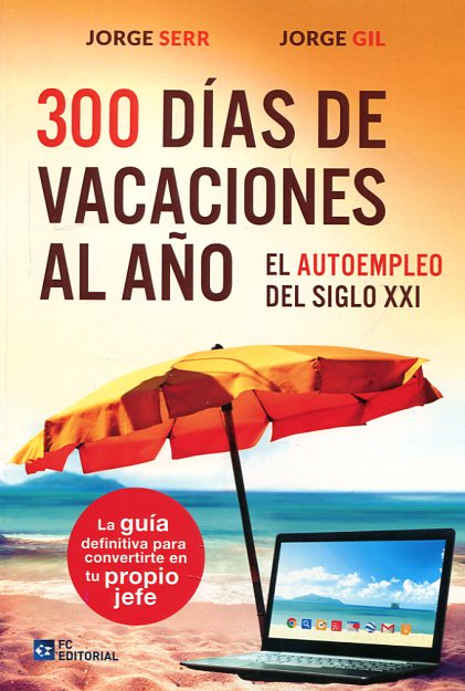 300 días de vacaciones al año