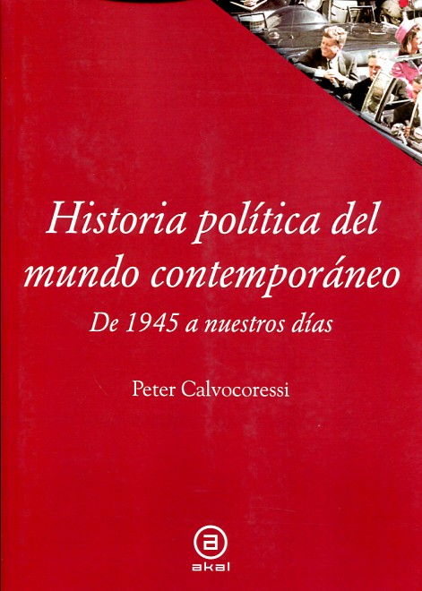 Historia política del mundo contemporáneo. 9788446010081