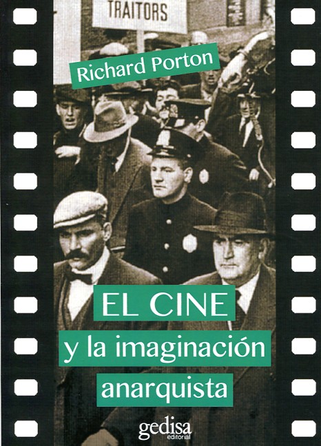 El Cine y la imaginación anarquista. 9788416572540