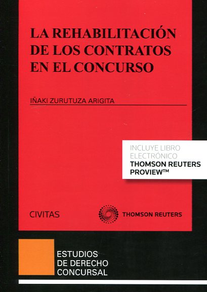 La rehabilitación de los contratos en el concurso. 9788491357919