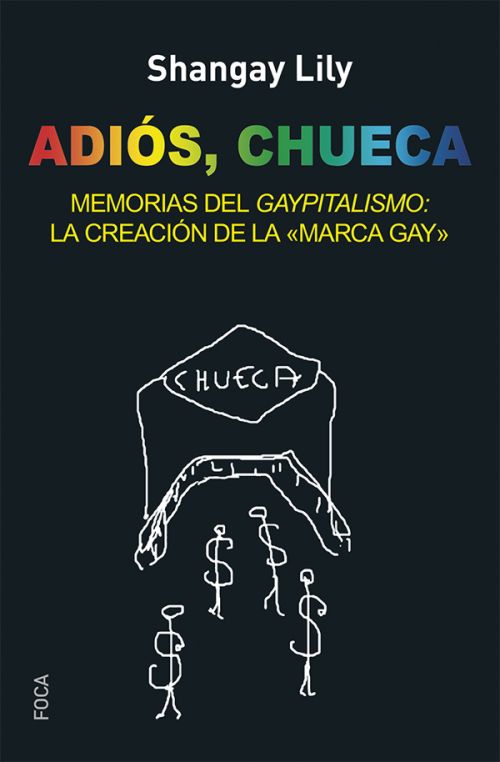 Adiós, Chueca. 9788494528330