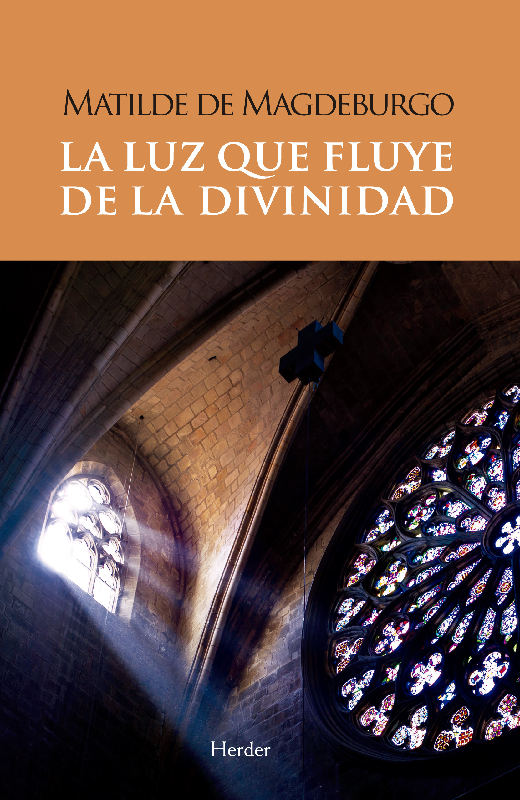 La luz que fluye de la divinidad. 9788425434136