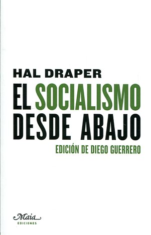 El Socialismo desde abajo