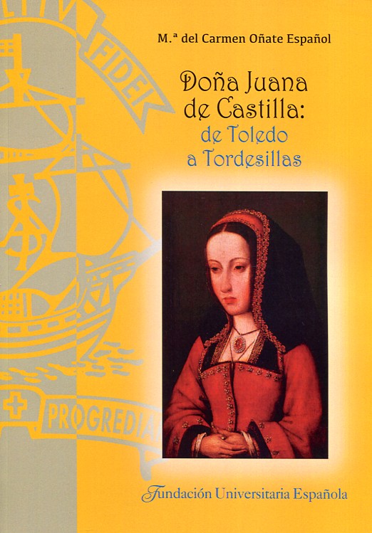 Doña Juana de Castilla. 9788473928595