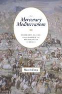 The mercenary mediterranean