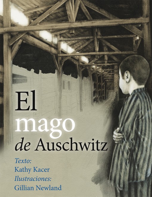 El mago de Auschwitz. 9788416648184