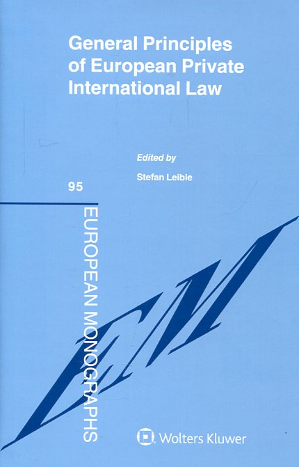 General principles of european private international law