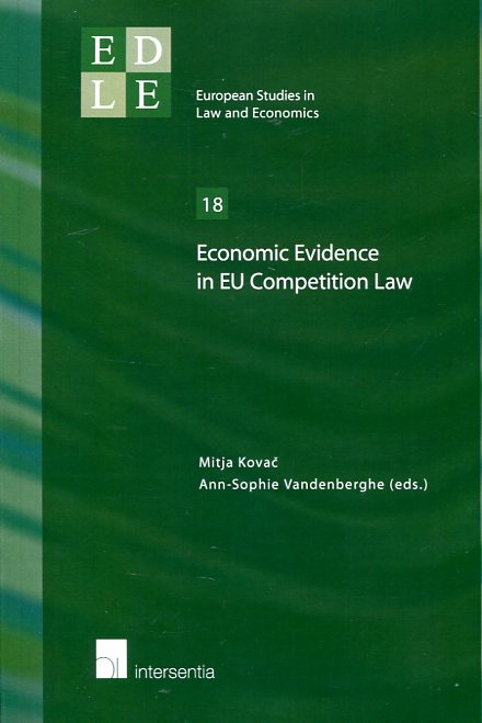 Economic evidence in EU competition Law. 9781780682860