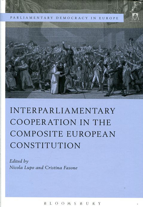 Interparliamentary cooperation in the composite European Constitution. 9781782256977