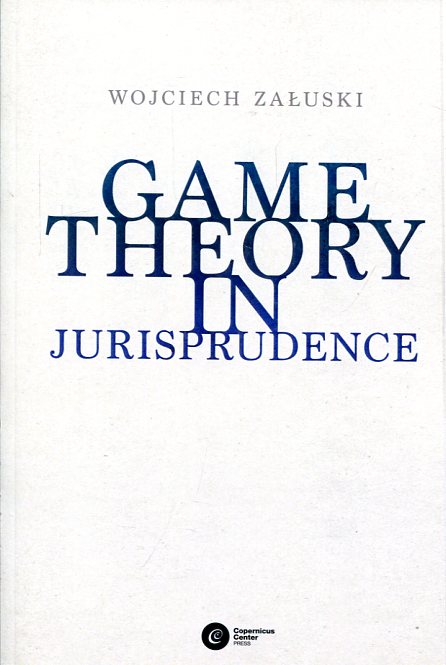 Game theory in jurisprudence. 9788378860273