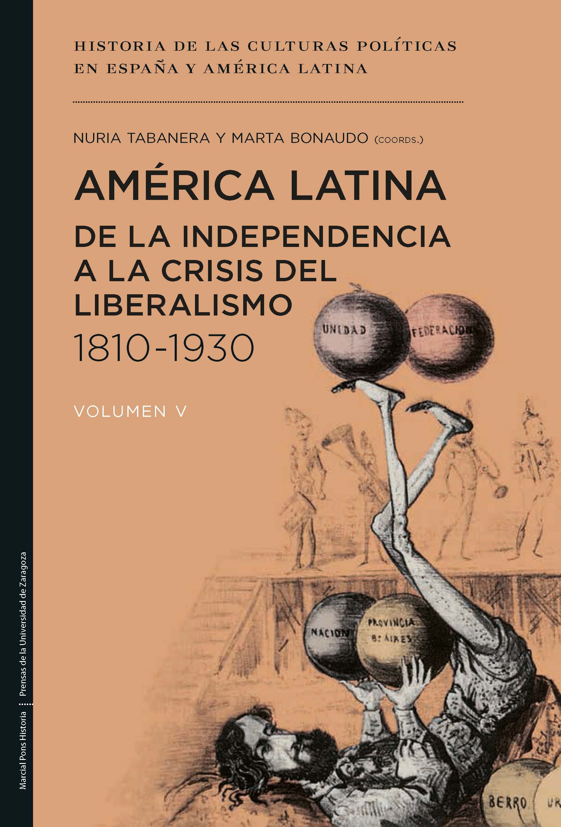 América Latina: de la independencia a la crisis del liberalismo