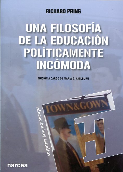 Una filosofía de la educación políticamente incómoda
