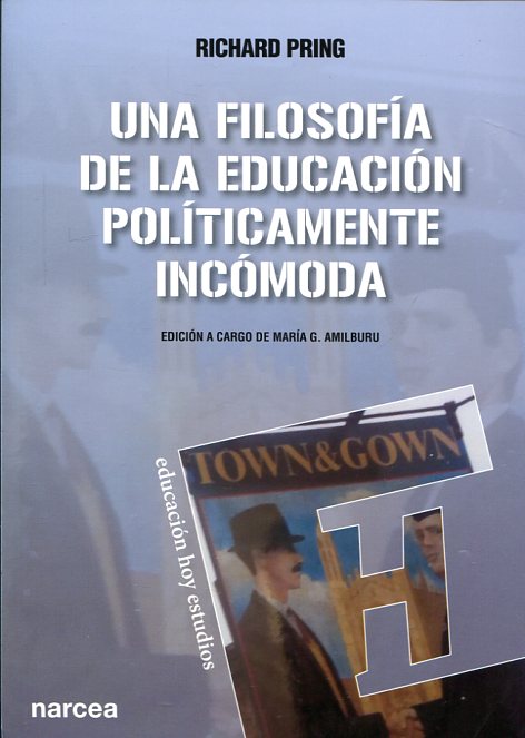 Una filosofía de la educación políticamente incómoda. 9788427721562