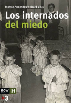 Los internados del miedo