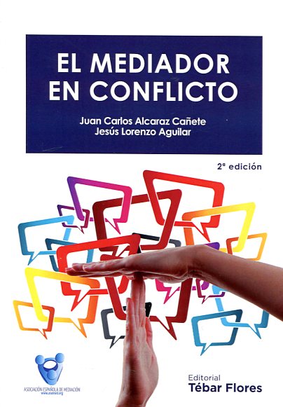 El mediador en conflicto