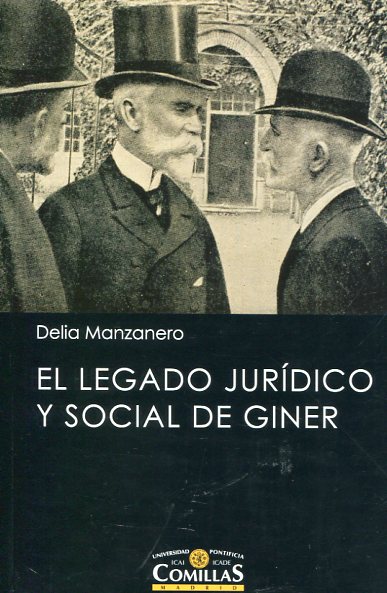 El legado jurídico y social de Giner. 9788484686194