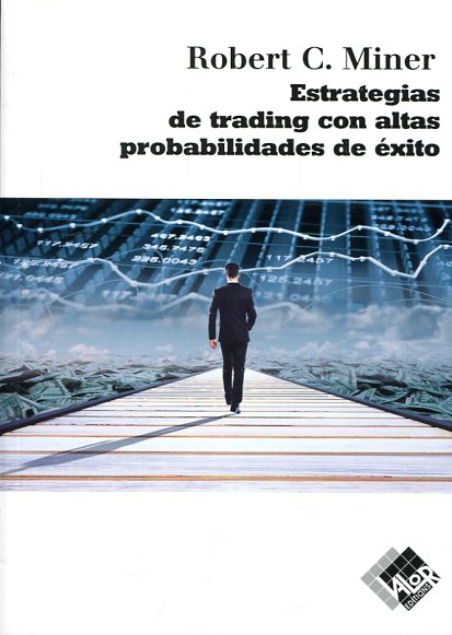 Estrategias de trading con altas probabilidades de éxito. 9788494276835