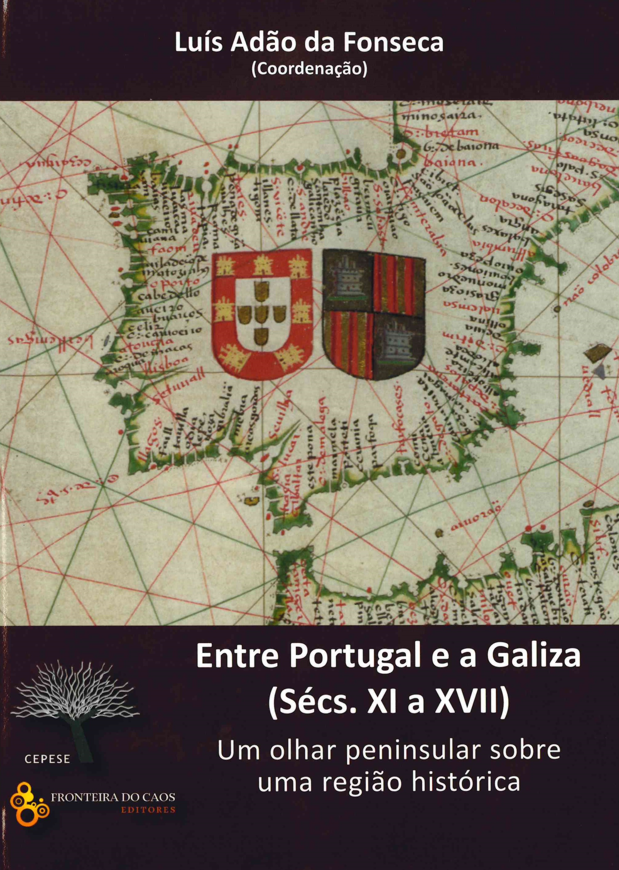 Entre Portugal e a Galiza (Sécs. XI a XVII). 9789898647191
