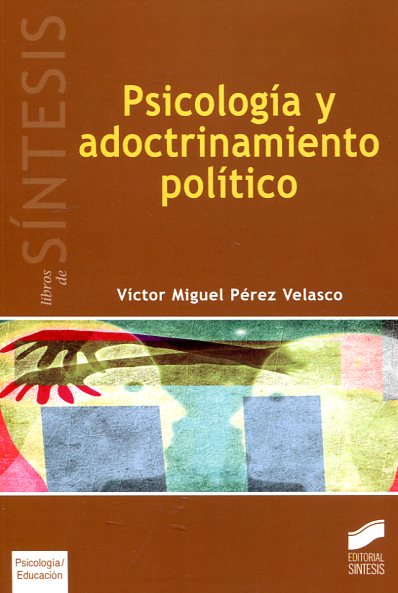 Psicología y adoctrinamiento político