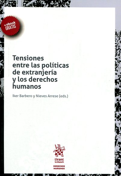 Tensiones entre las políticas y los Derechos Humanos. 9788491194170