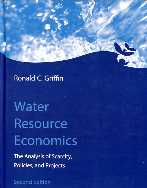 Water resource economics. 9780262034043